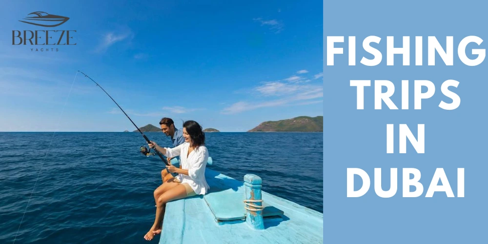 Fishing Trip in Dubai